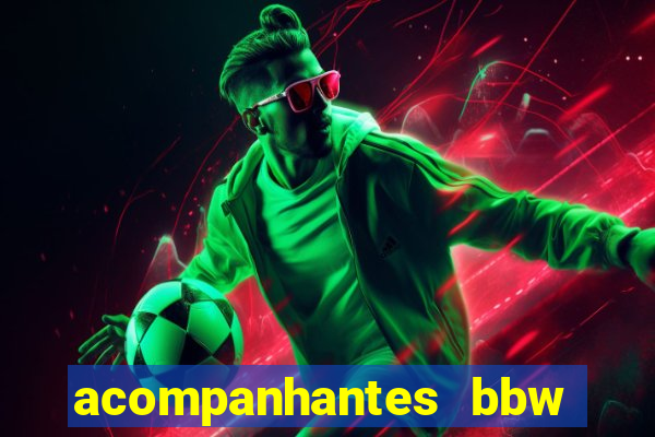 acompanhantes bbw porto alegre